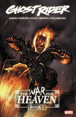 Ghost Rider: The War For Heaven Book 1 book