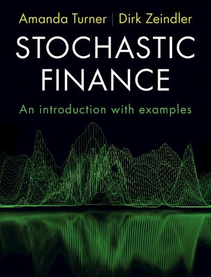 Stochastic Finance: An Introduction with Examples book