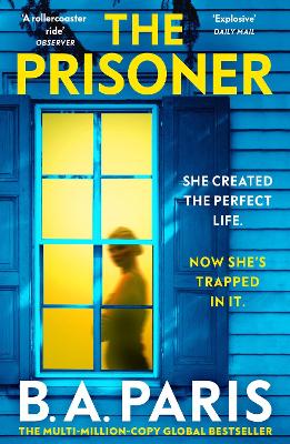 The Prisoner: The bestselling Richard and Judy Book Club pick for 2023 by B.A. Paris