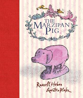 Marzipan Pig by Russell Hoban