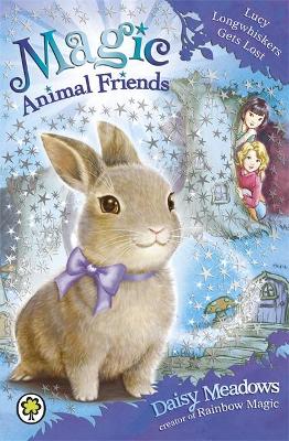Magic Animal Friends: Lucy Longwhiskers Gets Lost book