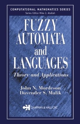 Fuzzy Automata and Languages by John N. Mordeson