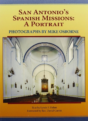 San Antonio's Spanish Missions book