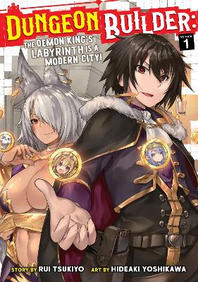 Dungeon Builder: The Demon King's Labyrinth is a Modern City! (Manga) Vol. 1 book