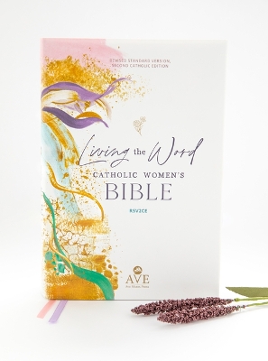 Living the Word Catholic Women's Bible (Rsv2ce, Full Color, Single Column Hardcover Journal/Notetaking, Wide Margins) book