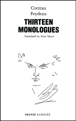 Cocteau & Feydeau: Thirteen Monologues by Jean Cocteau