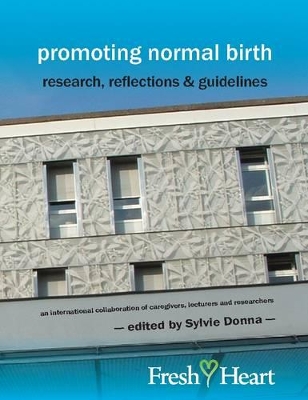 Promoting Normal Birth by Sylvie Donna