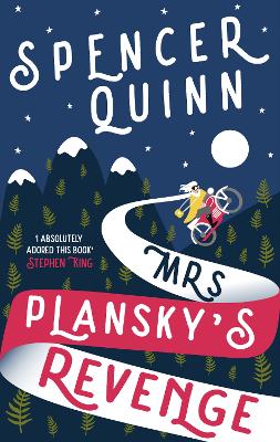Mrs Plansky's Revenge: The brand new, hilarious cosy crime novel. by Spencer Quinn