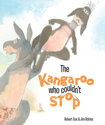 The Kangaroo Who Couldn't Stop book