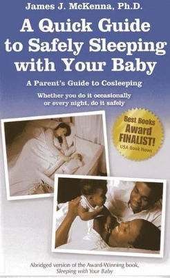 Quick Guide to Safely Sleeping with Your Baby book