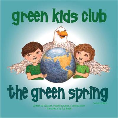 The Green Spring - Second Edition by Sylvia M. Medina