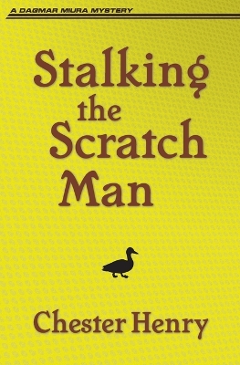 Stalking the Scratch Man book