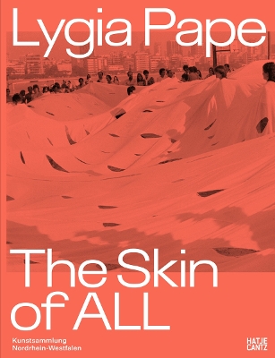 Lygia Pape (Bilingual edition): The Skin of ALL book