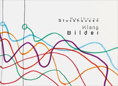 Karlheinz Stockhausen: Klangbilder book