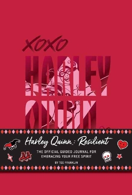 Harley Quinn: Resilient: The Official Guided Journal for Embracing Your Free Spirit book