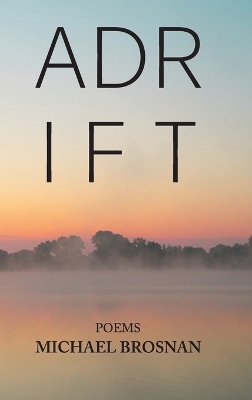 Adrift by Michael Brosnan