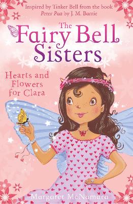 Fairy Bell Sisters: Hearts and Flowers for Clara book