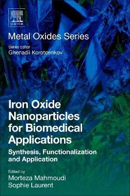 Iron Oxide Nanoparticles for Biomedical Applications book