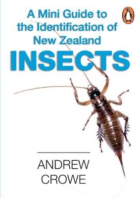 Mini Guide to the Identification of New Zealand Insects book