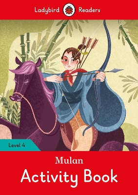 Mulan Activity Book - Ladybird Readers Level 4 book