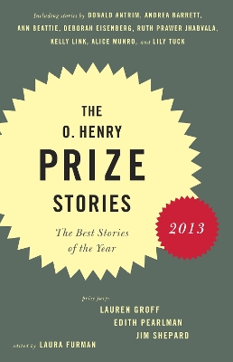 O. Henry Prize Stories 2013 book