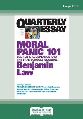 Quarterly Essay 67 Moral Panic 101: Equality, Acceptance and the Safe Schools Scandal book