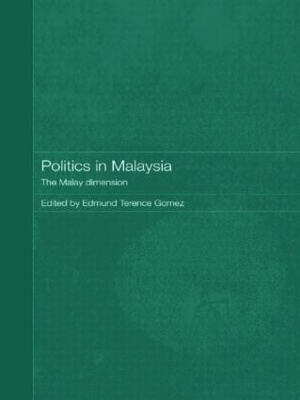 Politics in Malaysia by Edmund Terence Gomez