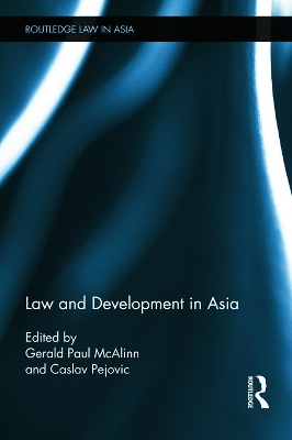 Law and Development in Asia by Gerald Paul McAlinn