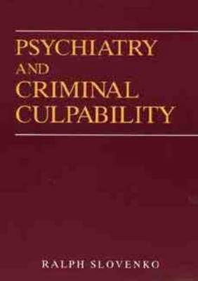 Psychiatry and Criminal Culpability book