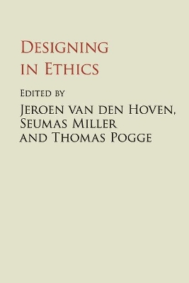 Designing in Ethics by Jeroen van den Hoven