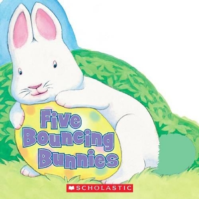 Five Bouncing Bunnies book