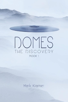 Domes: The Discovery book