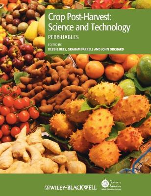 Crop Post-Harvest: Science and Technology book