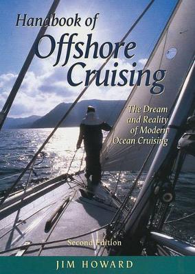 Handbook of Offshore Cruising by Jim Howard