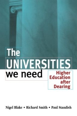 The Universities We Need by Nigel Blake