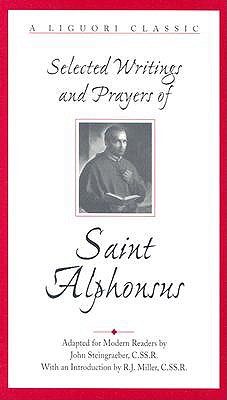 Selected Writings and Prayers of Saint Alphonsus book