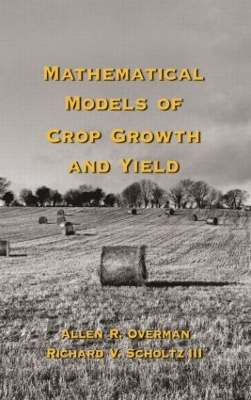 Mathematical Models of Crop Growth and Yield book