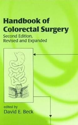 Handbook of Colorectal Surgery by David Beck