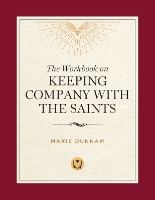 Workbook of Keeping Company with the Saints book