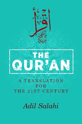 The Qur'an: A Translation for the 21st Century book