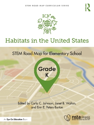Habitats in the United States, Grade K: STEM Road Map for Elementary School book