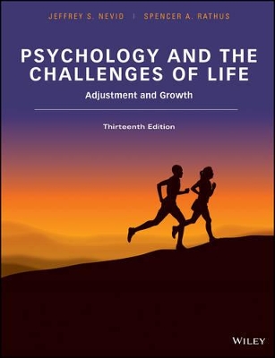 Psychology and the Challenges of Life: Adjustment and Growth by Jeffrey S. Nevid