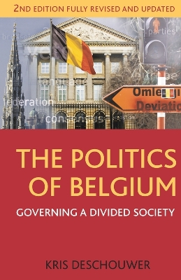The The Politics of Belgium by Kris Deschouwer