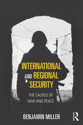 International and Regional Security by Benjamin Miller