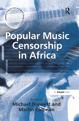 Popular Music Censorship in Africa by Martin Cloonan