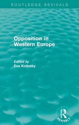 Opposition in Western Europe by Eva Kolinsky