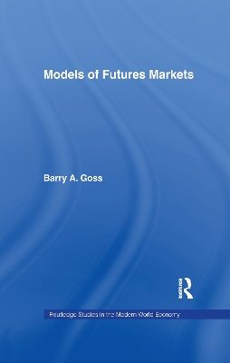 Models of Futures Markets book