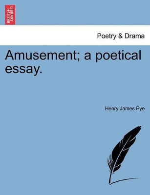 Amusement; A Poetical Essay. book