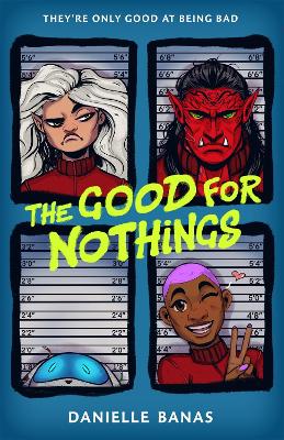 The Good for Nothings book