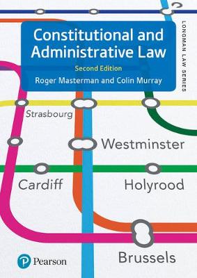 Constitutional and Administrative Law by Roger Masterman